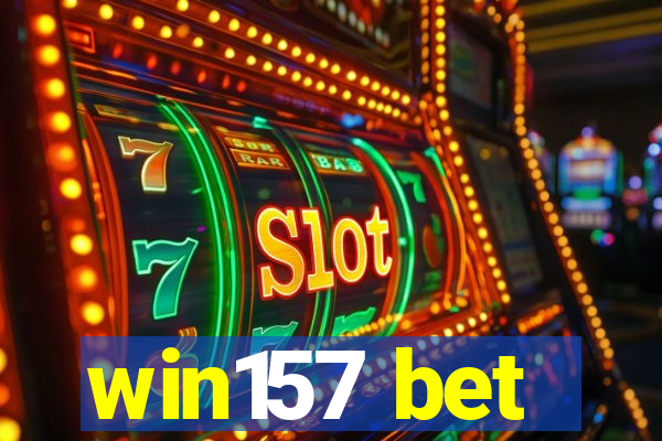 win157 bet
